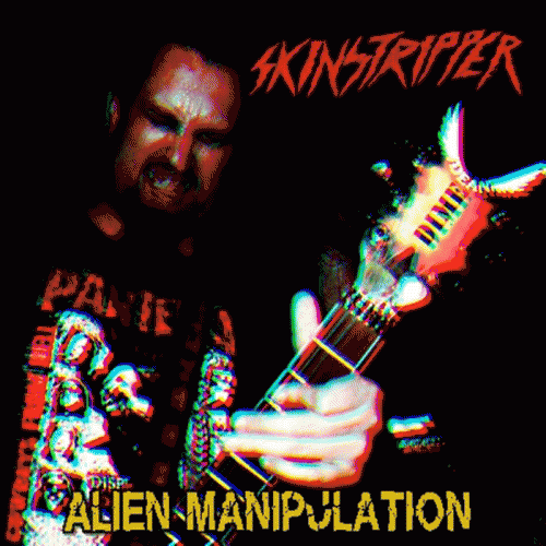 Skinstripper : Alien Manipulation